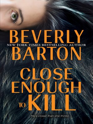 cover image of Close Enough to Kill